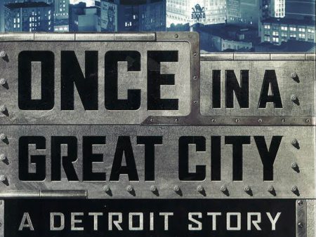 Once In A Great City: A Detroit Story Supply