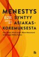 Menestys syntyy asiakaskokemuksesta Fashion