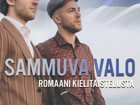 Sammuva valo: romaani kielitaistelusta For Cheap