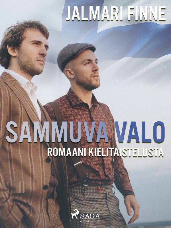 Sammuva valo: romaani kielitaistelusta For Cheap