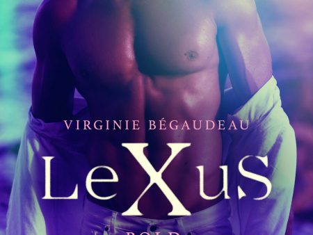 LeXuS : Pold, the Renegades - Erotic dystopia For Sale