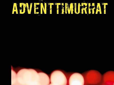 Adventtimurhat For Sale