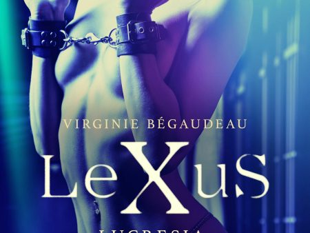 LeXuS : Lucresia, the Wretched - Erotic dystopia Hot on Sale