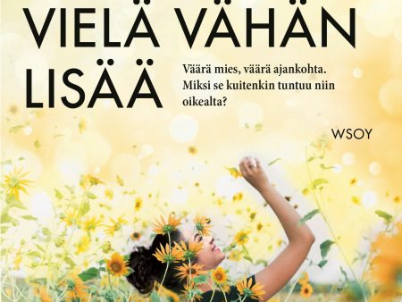 Vielä vähän lisää Online Sale