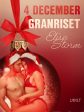 4 december: Granriset - en erotisk julkalender Fashion