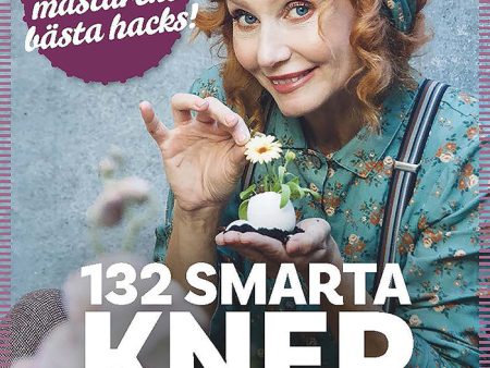 132 smarta knep för växter och trädgård : trädgårdsmästarens bästa hacks For Sale