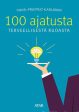 100 ajatusta terveellisestä ruoasta Supply