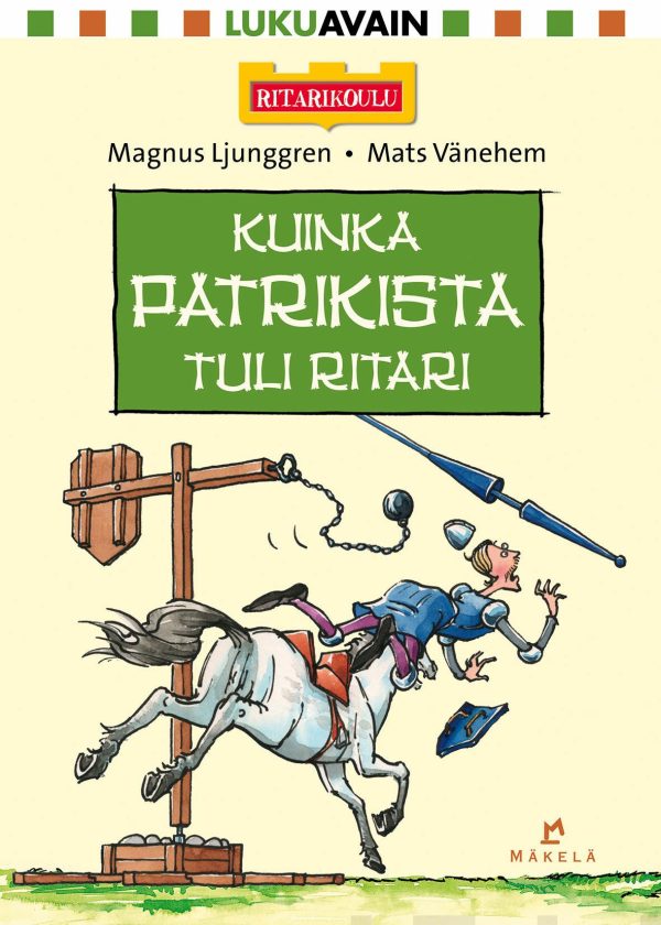 Kuinka Patrikista tuli ritari Cheap