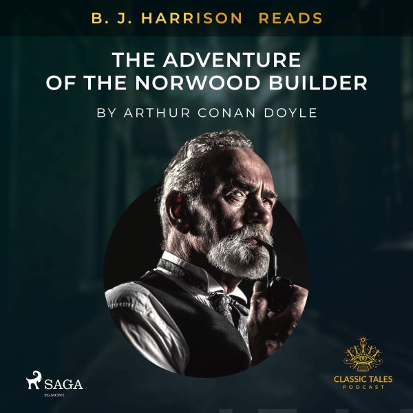 B. J. Harrison Reads The Adventure of the Norwood Builder Supply