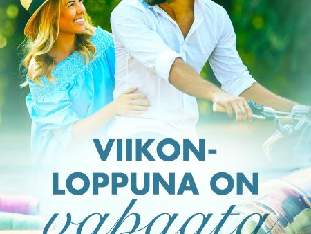 Viikonloppuna on vapaata Fashion