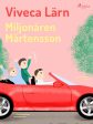 Miljonären Mårtensson Sale