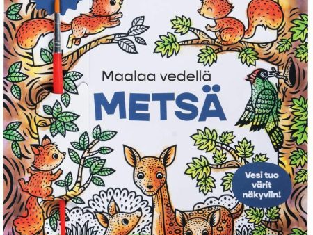 Maalaa vedellä Metsä -puuhakirja 6-99 v on Sale