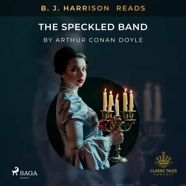 B. J. Harrison Reads The Speckled Band Fashion