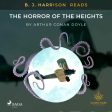 B. J. Harrison Reads The Horror of the Heights Cheap