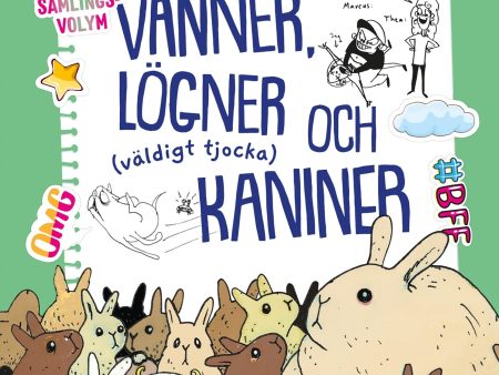 Vänner, lögner och (väldigt tjocka) kaniner For Sale