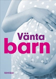 Vänta barn (lättläst) Supply