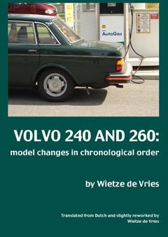 Volvo 240 and 260 : model changes in chronological order Online now